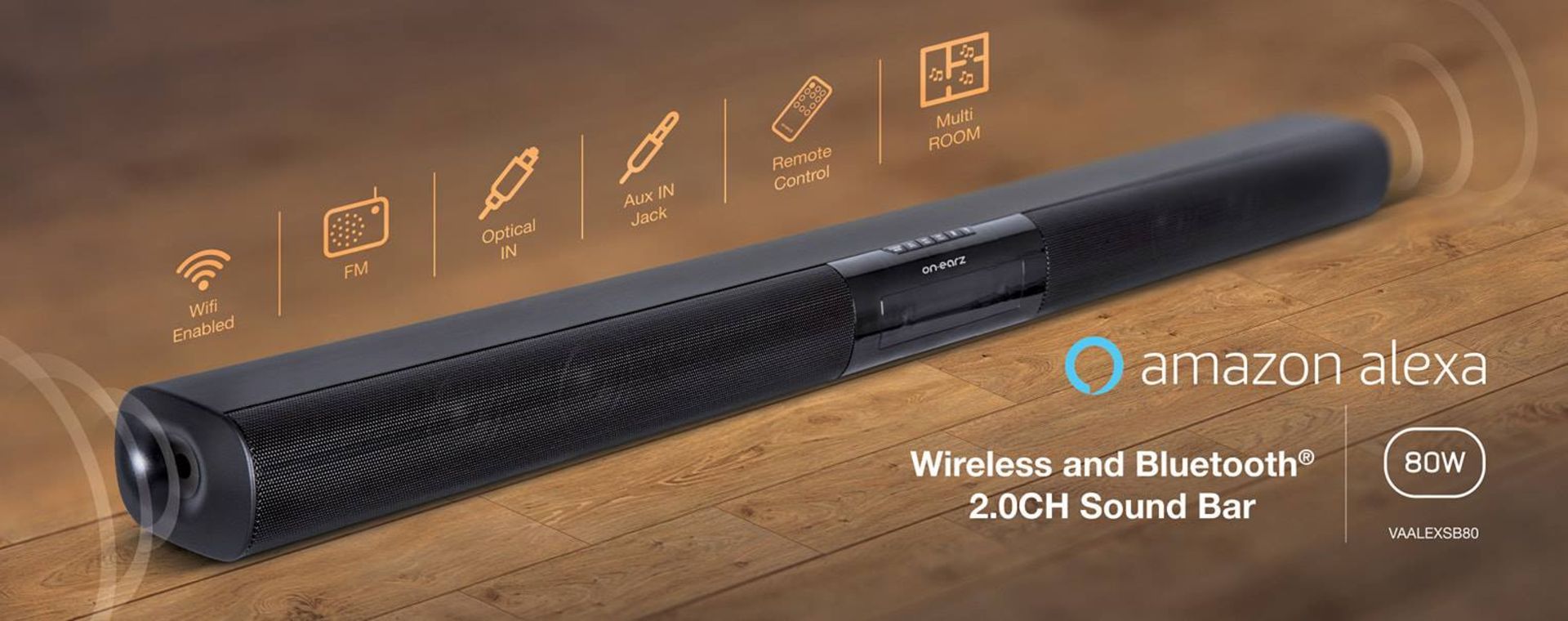 + VAT Brand New On-Earz Alexa Enabled 80w Soundbar - 80w RMS Wi-Fi TV Bar With Alexa Amazon Voice