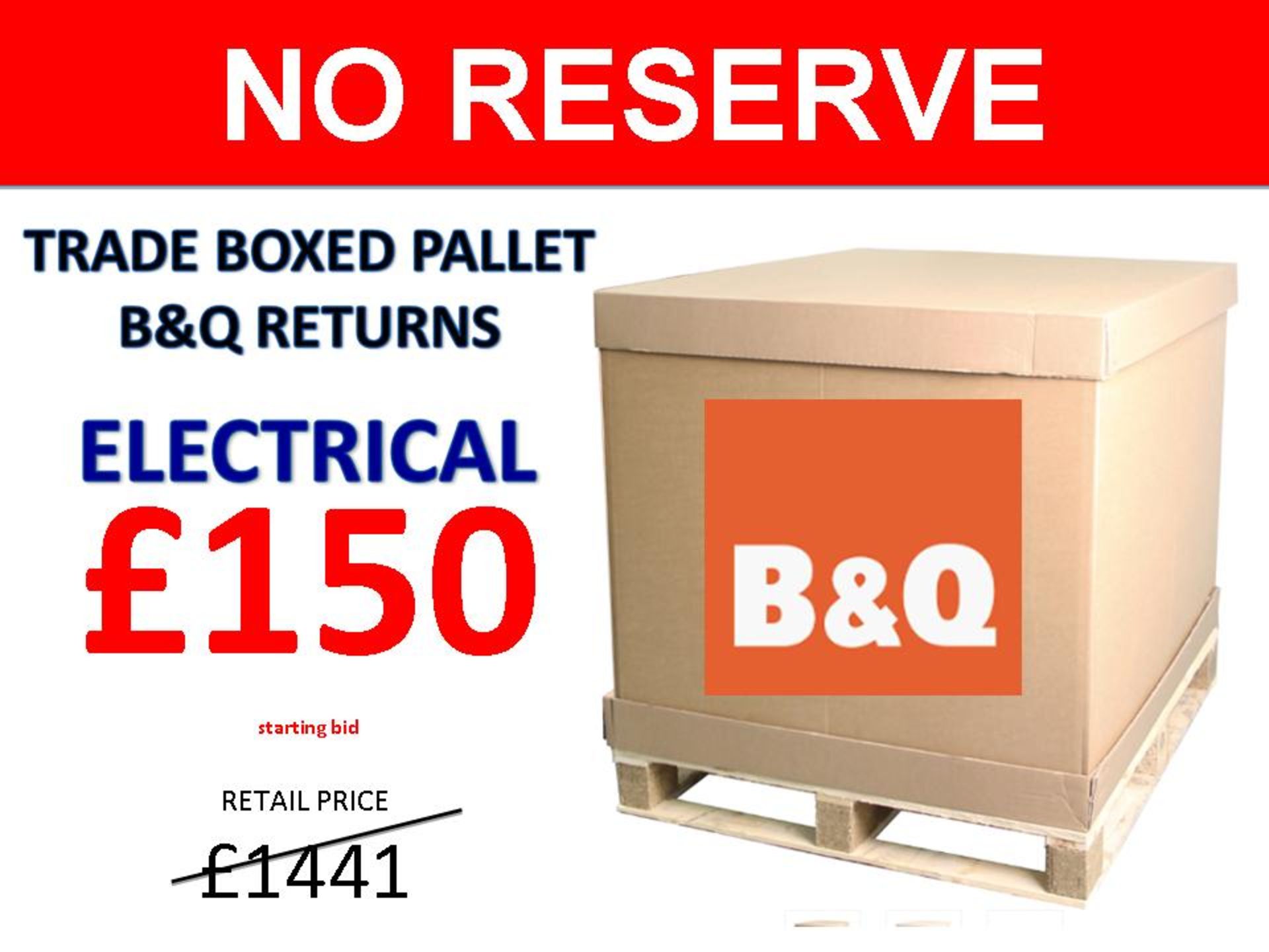 + VAT Grade U Trade Pallet Quantites Of B & Q Returns - Electrical - Retail Value £1441.96 ***No