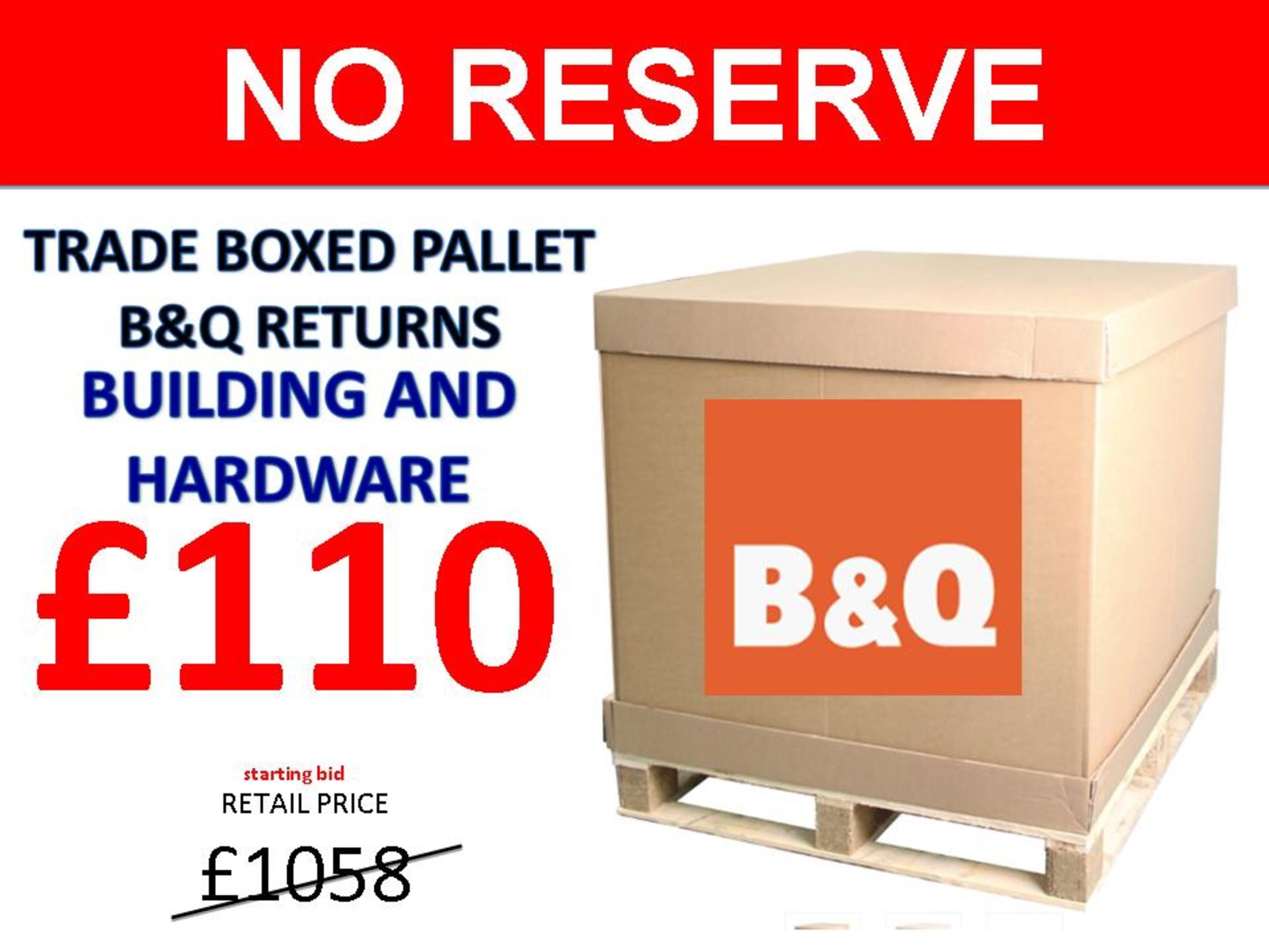 + VAT Grade U Trade Pallet Quantites Of B & Q Returns - Building & Hardware - Retail Value £1058.46