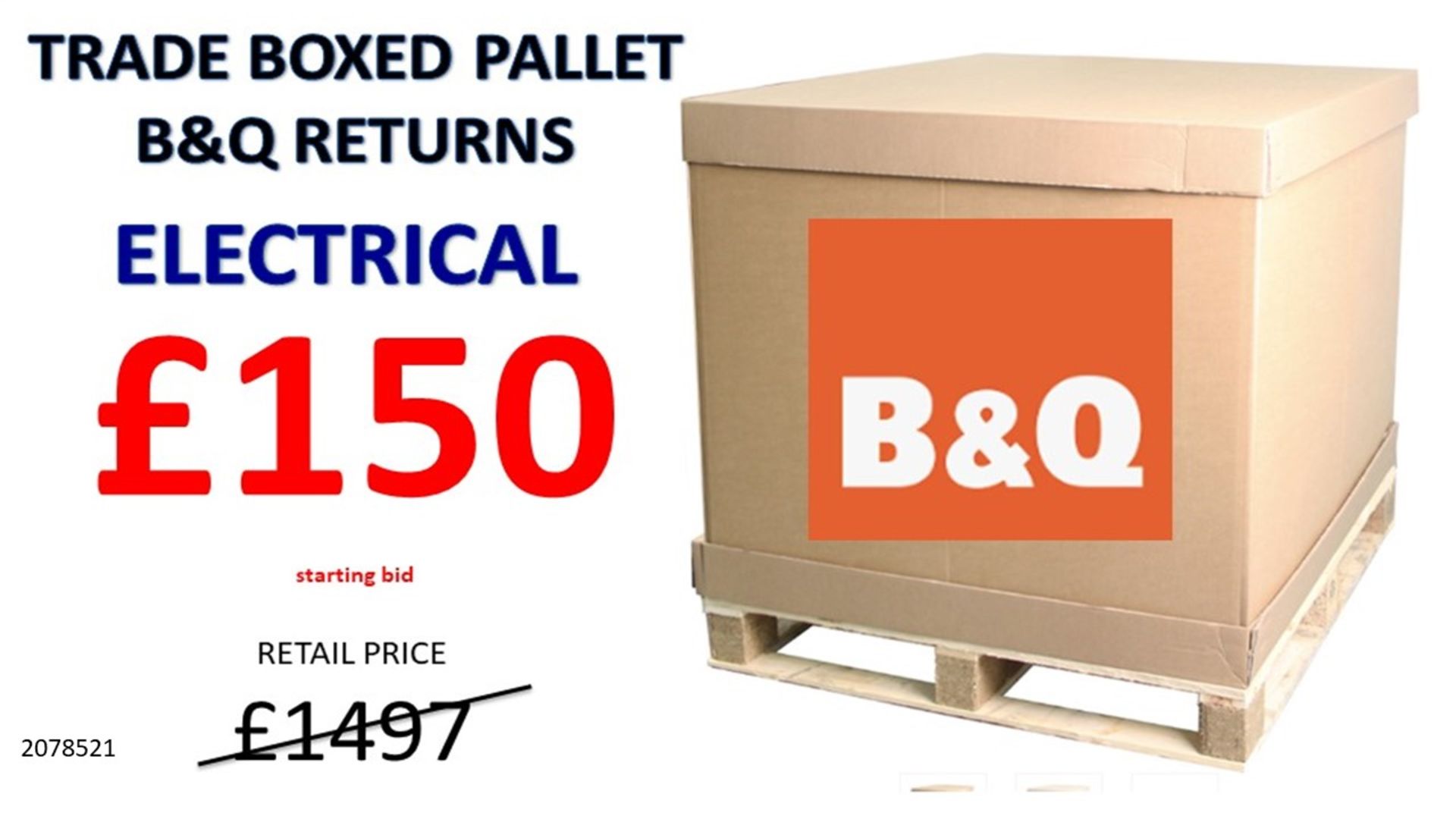 + VAT Grade U Trade Pallet Quantites Of B & Q Returns - Electrical - Retail Value £1497.30