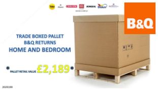 + VAT Grade U Trade Pallet Quantites Of B & Q Returns - Home And Bedroom - Pallet Retail Value £
