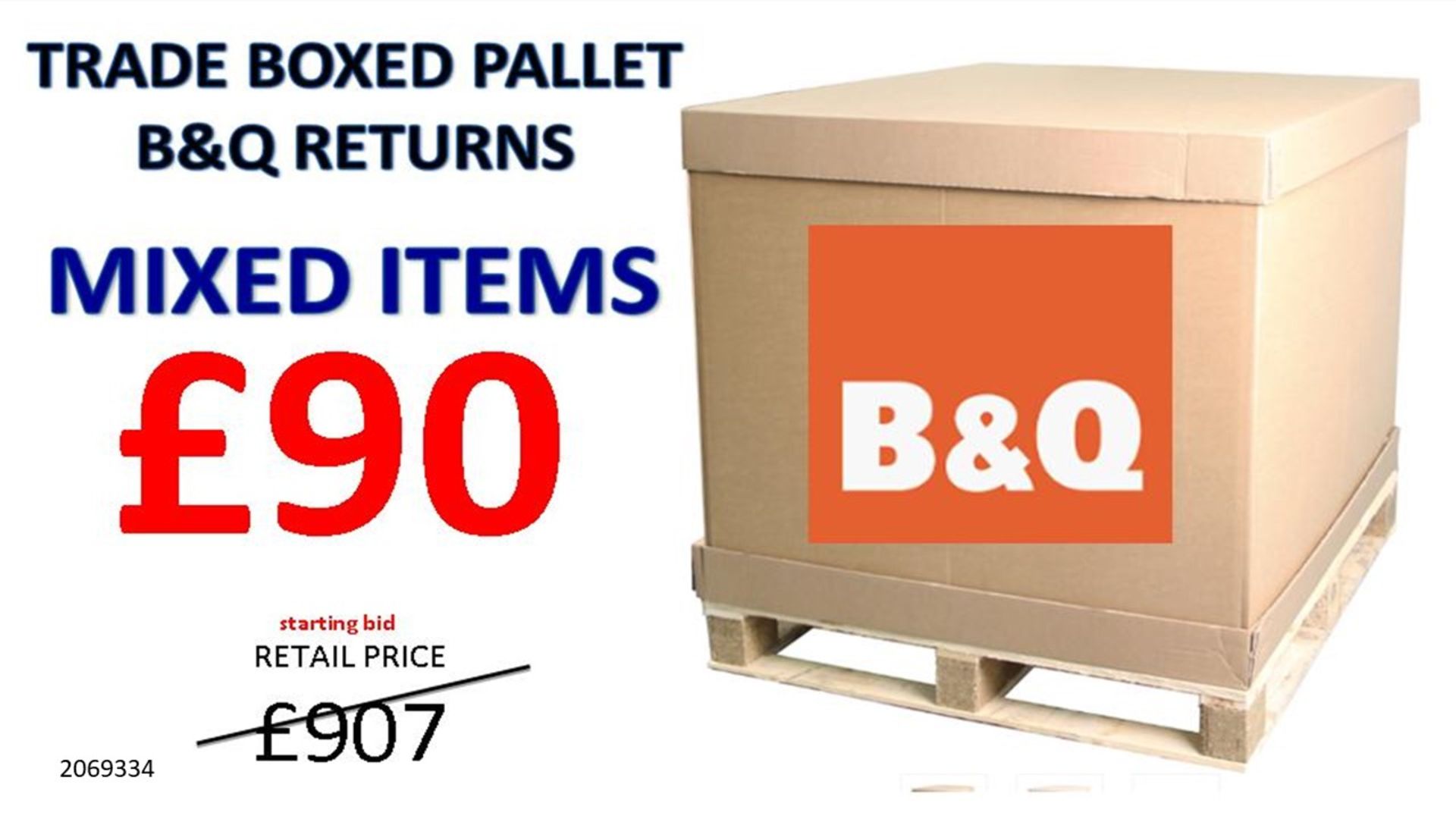 + VAT Grade U Trade Pallet Quantites Of B & Q Returns - Mixed - Retail Value £907.90