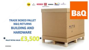 + VAT Grade U Trade Pallet Quantites Of B & Q Returns - Building And Hardware - Retail Value £3500