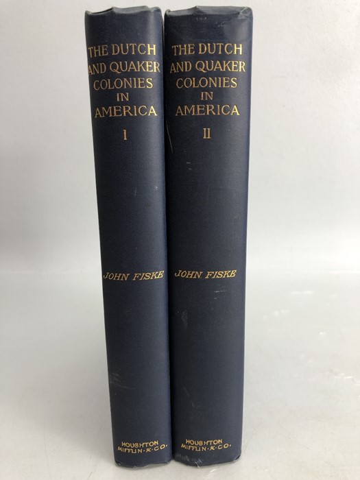 THE DUTCH AND QUAKER COLONIES IN AMERICA. By FISKE, JOHN. Published by Houghton, Mifflin and Co.,