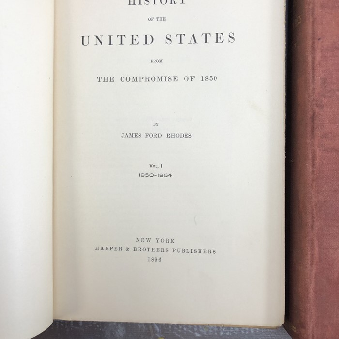 Volumes I - VII (seven volumes) History of the United States from the Compromise of 1850 by - Image 8 of 11