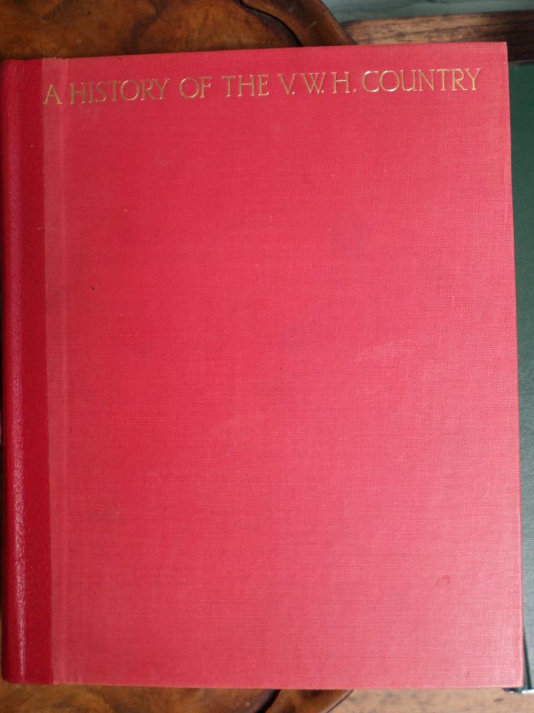 Vol. 'A History of The VWH Country' by Earl Bathurst c. 1939, vol. - Image 4 of 5