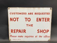 A garage forecourt enamel sign - Customers are requested not to enter the repair shop, 12 x 15".