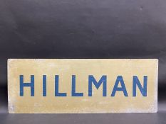 A Hillman double sided aluminium dealership advertising sign, 33 x 12".