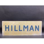 A Hillman double sided aluminium dealership advertising sign, 33 x 12".