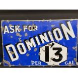 A Dominion '1'3 per gal.' rectangular enamel sign by Bruton of London, mounted on a wooden frame for