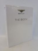 Bentley - The Book, by te Neues, still sealed and in new condition.