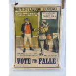 A John Bull pictorial poster laid on linen titled 'British Labour Bureau' 'Vote for Falle',