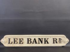 A cast iron road sign for 'Lee Bank Rd', (Birmingham), 49 x 8 1/2".