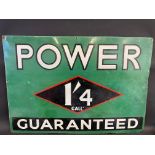 A Power Guaranteed '1'4 Gall' rectangular enamel sign, with some restoration, 40 x 27 1/2".
