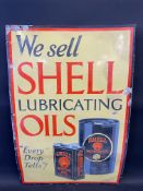A Shell Lubricating Oils 'Every Drop Tells' pictorial enamel sign with some patches of