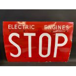 A rectangular red and white enamel sign - 'Electric Engines Stop', 36 x 24".