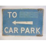 An rectangular road sign for Free Car Park, 30 x 20".