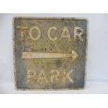 A cast aluminium 'Car Park' road sign, 21 x 21".