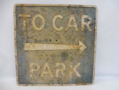 A cast aluminium 'Car Park' road sign, 21 x 21".