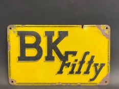 An unusual enamel sign advertising 'BK Fifty', 15 x 9".