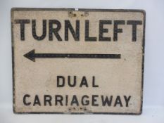 A large aluminium road sign - Turn Left Dual Carriageway, with raised reflective beads (a handful