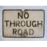 An aluminium road sign for No Through Road, with raised glass reflective beads (some damaged), by