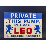 A Private consumer garage hardboard advertising sign for Leo Petroleum products 'this pump