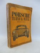 Porsche Technical Manual by Henry Elfrink, third enlarged edition, 1965.
