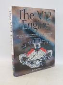 The V12 Engine by Karl Ludvigsen, published by Haines, 2005.