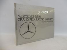 Mercedes-Benz Grand Prix Racing 1934-1955 by George C. Monkhouse, published by White Mouse Editions,
