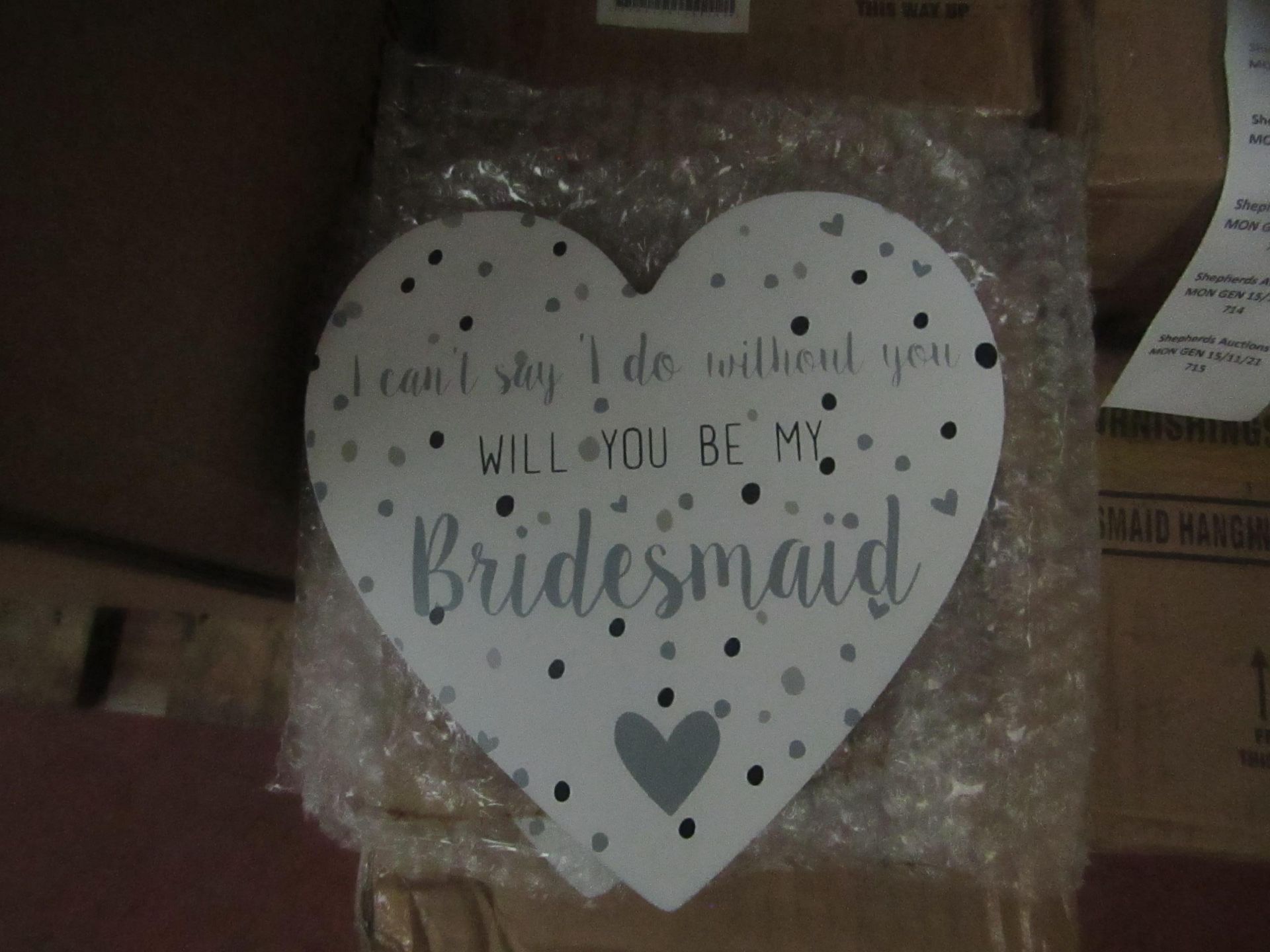 Box of 6x "Be My Bridesmaid" - Hanging Sign - Unused & Boxed.