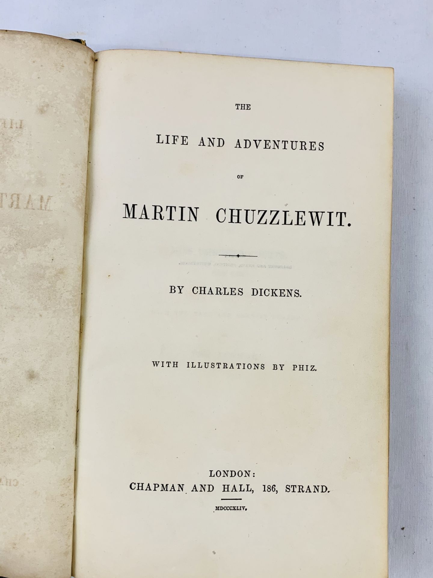 The Life and Adventures of Martin Chuzzlewit by Charles Dickens, Chapman & Hall 1844, 1st Edition. - Image 2 of 6