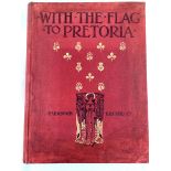 "With The Flag to Pretoria", H.W Wilson, volumes I & II.