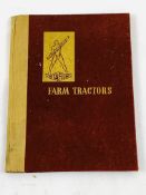 Farm Tractors. Published by The Vigzol Oil Refining Co