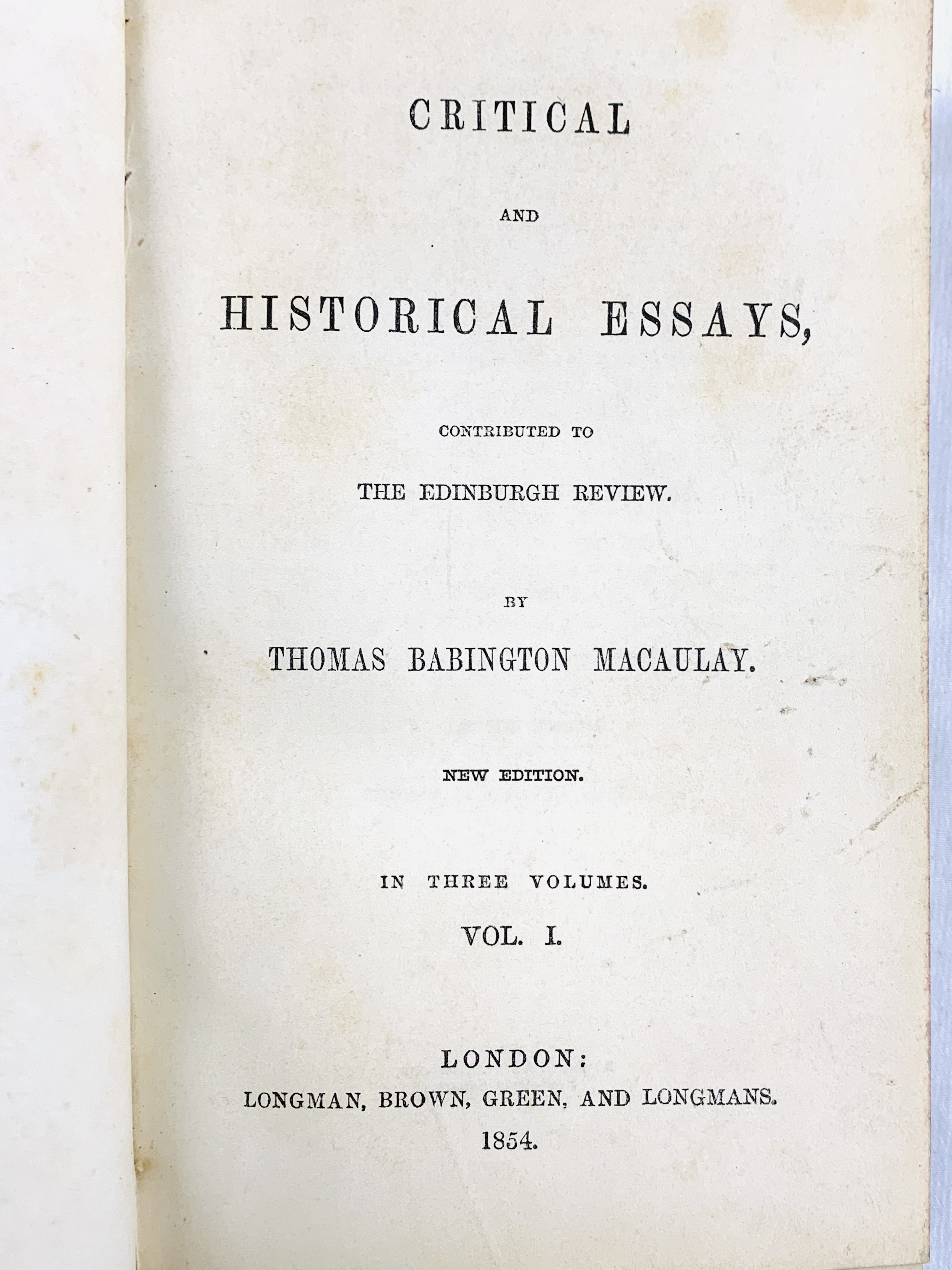 Macaulay's Critical and Historical Essays, 3 volumes; with Lays of Ancient Rome; matching bindings - Image 2 of 3