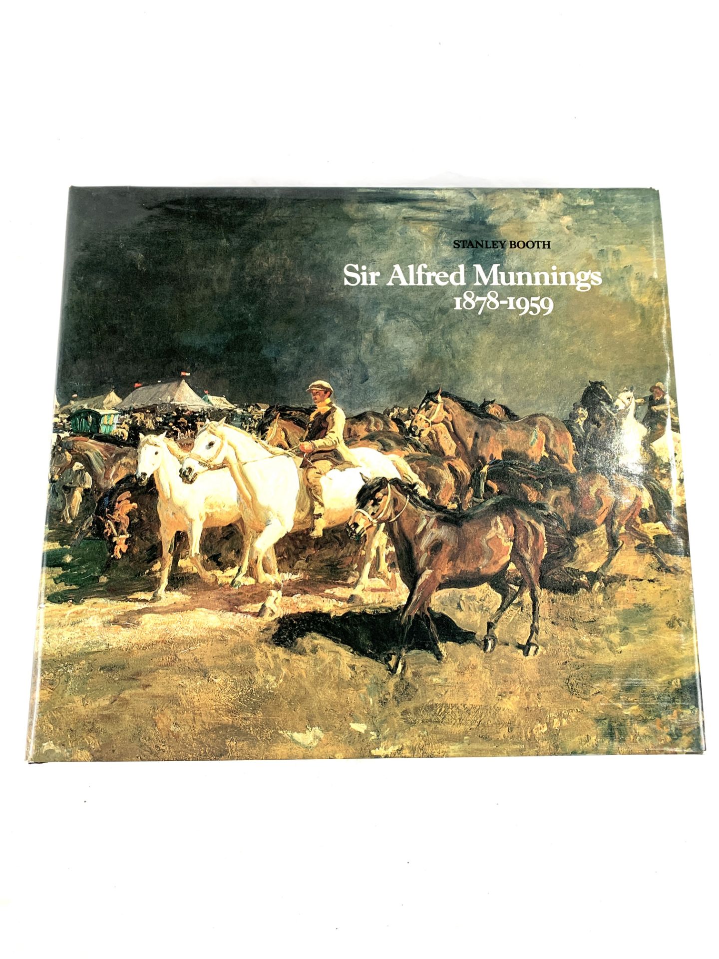 "Sir Alfred Munnings 1878-1959", A Centenary Tribute, by Stanley Booth.