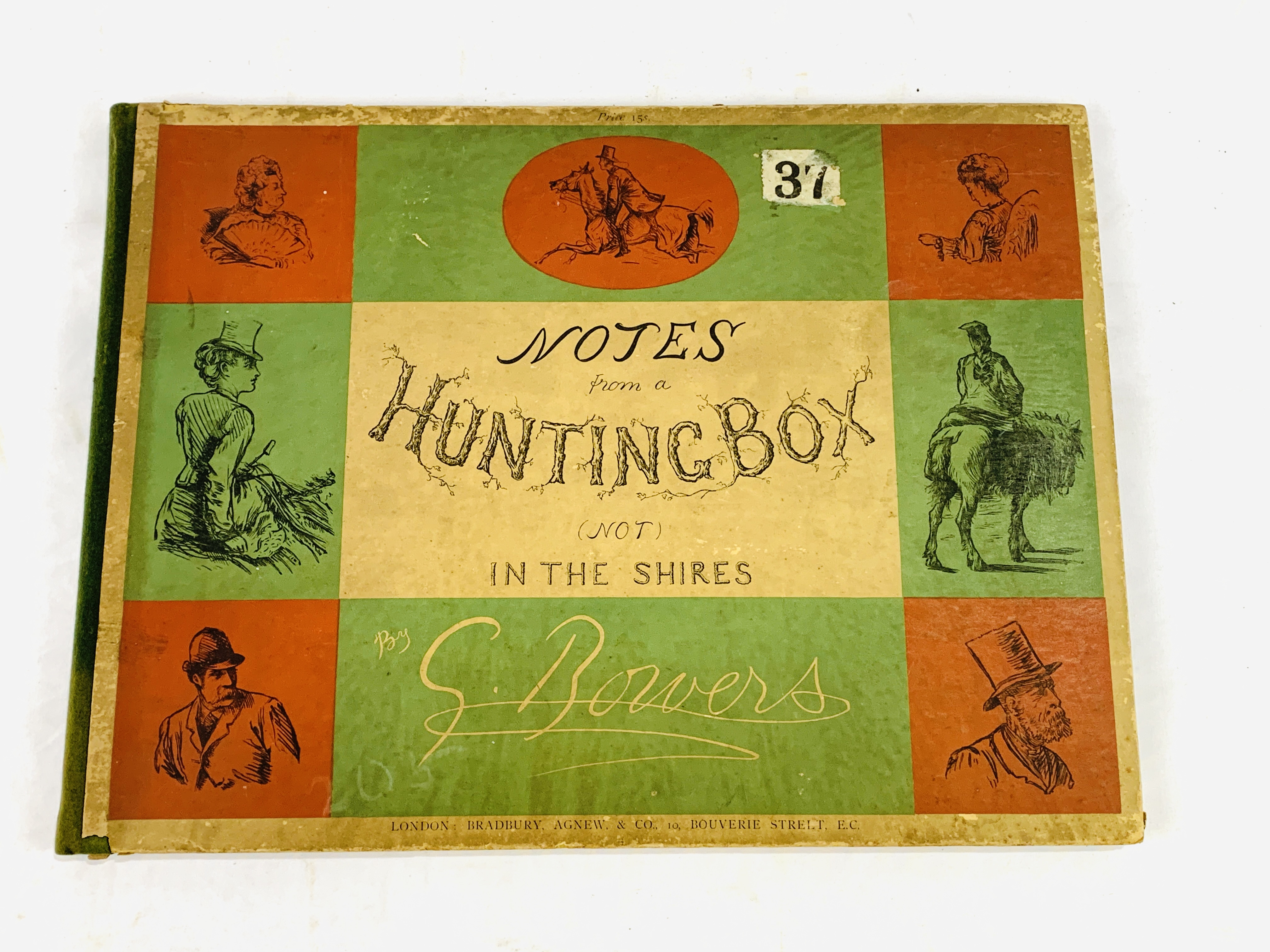 "Notes from a Hunting Box (not) In the Shires", by G Bowers