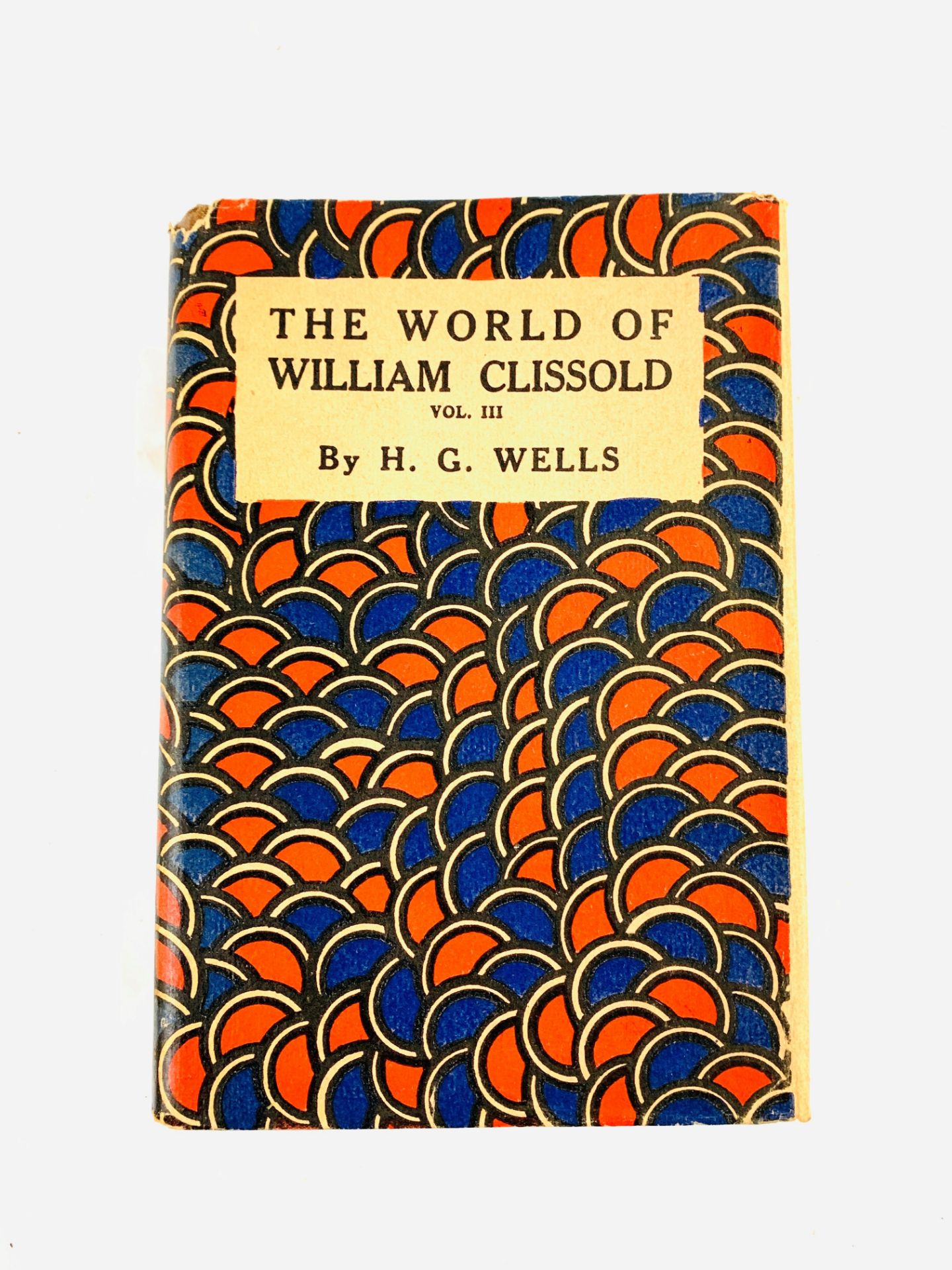HG Wells: The World of William Clissold, 1926 - Image 2 of 4