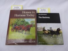 Horses in Harness Today by Bevan Rider and The Hackney by Clive Richardson.