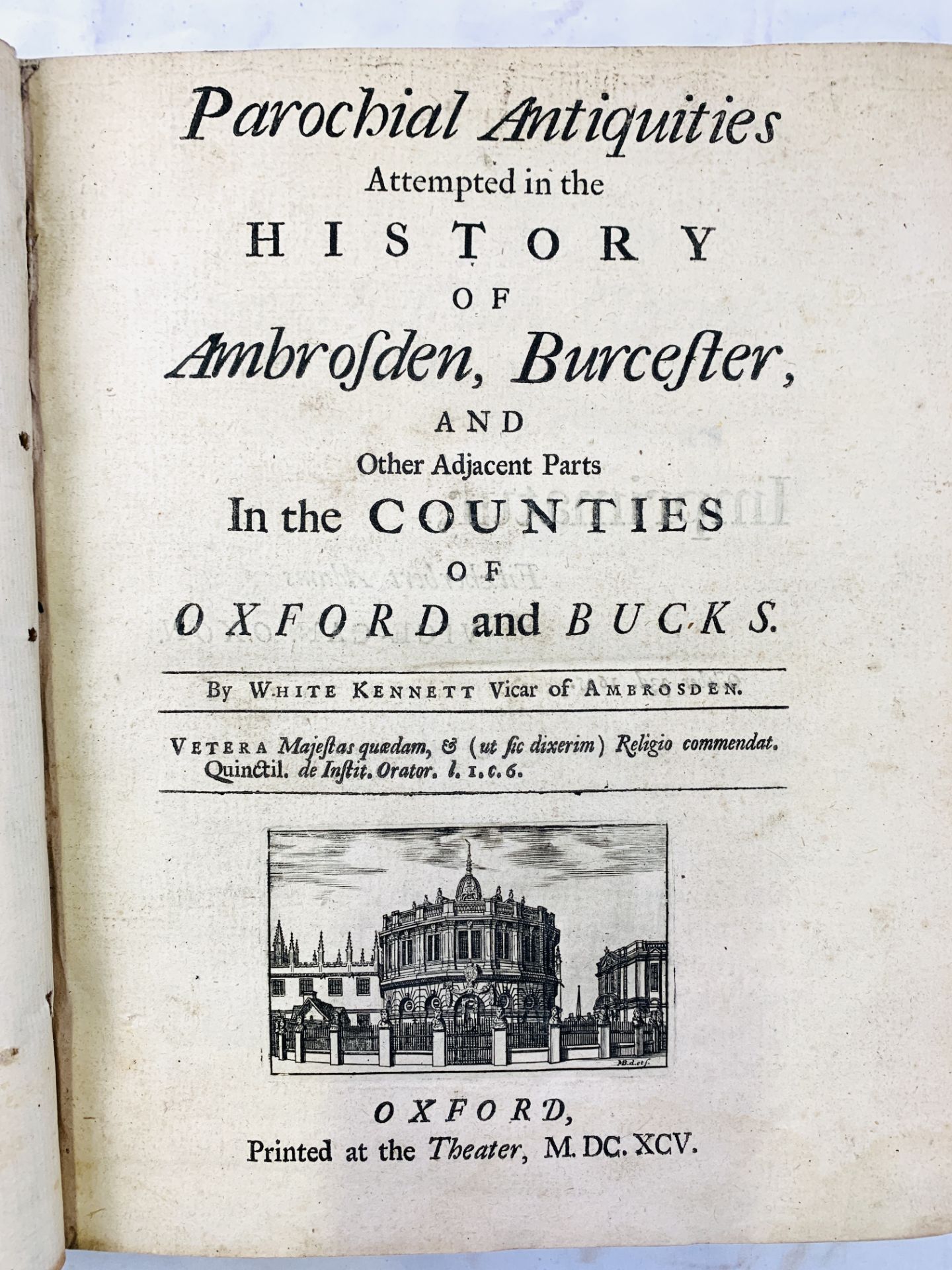 Parochial Antiquities ..... in the Counties of Oxford and Bucks, by White Kennet, Oxford 1695, - Image 2 of 5