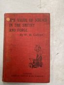 The Value of Science in the Smithy and Forge, published 1937.