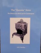 The Queenie Stove - The History of a Stove and Its Counterparts by John Handley.