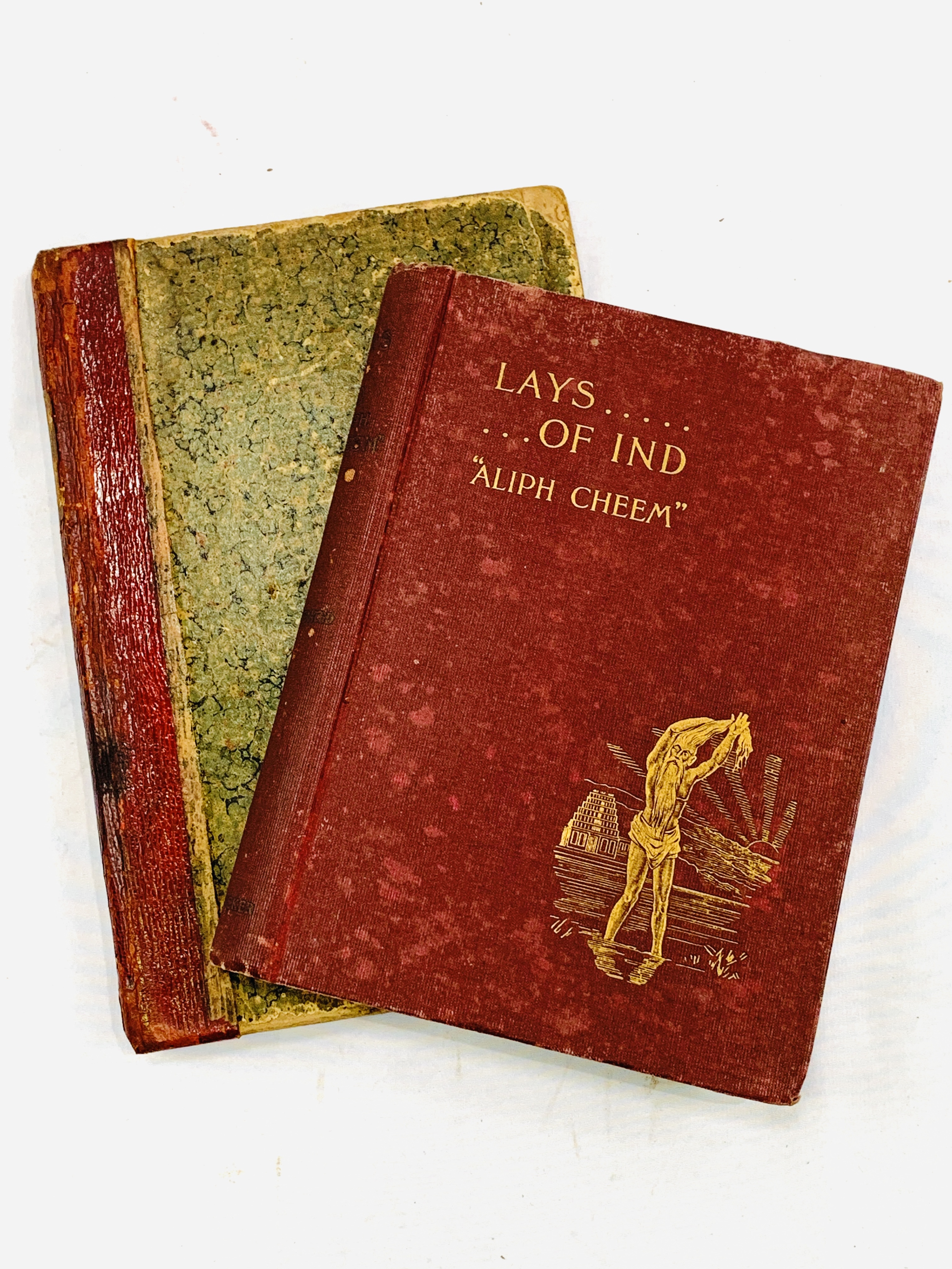 Lays of Ind by "Aliph Cheem" published 1917; together with the Book of Snobs by William Thackeray