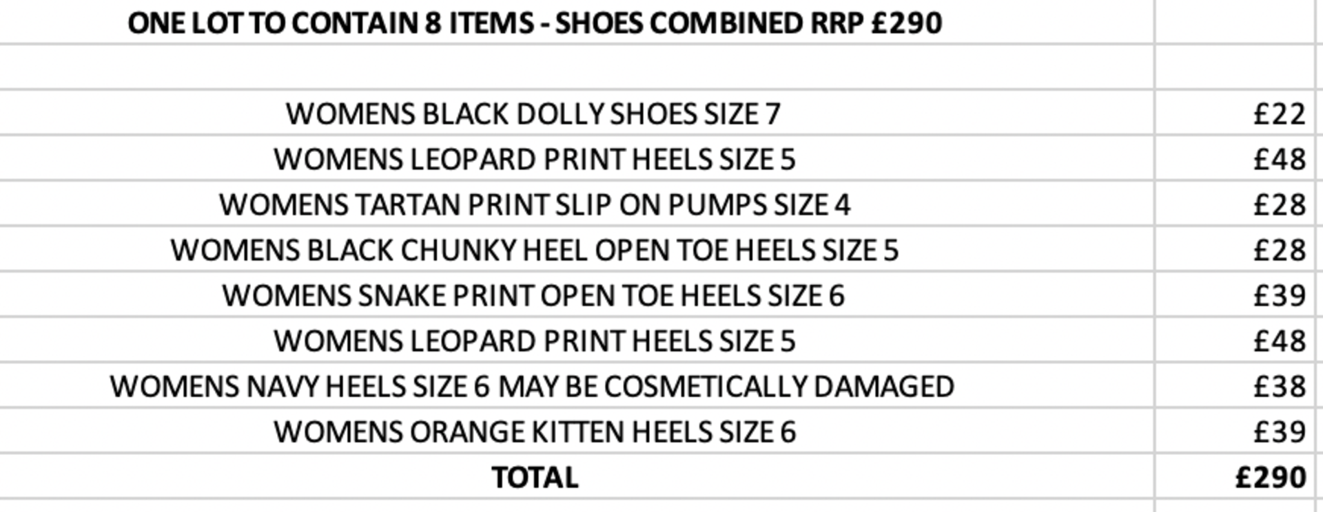 ONE LOT TO CONTAIN 8 ITEMS - SHOES COMBINED RRP £290 (1068)Condition ReportALL ITEMS ARE BRAND NEW