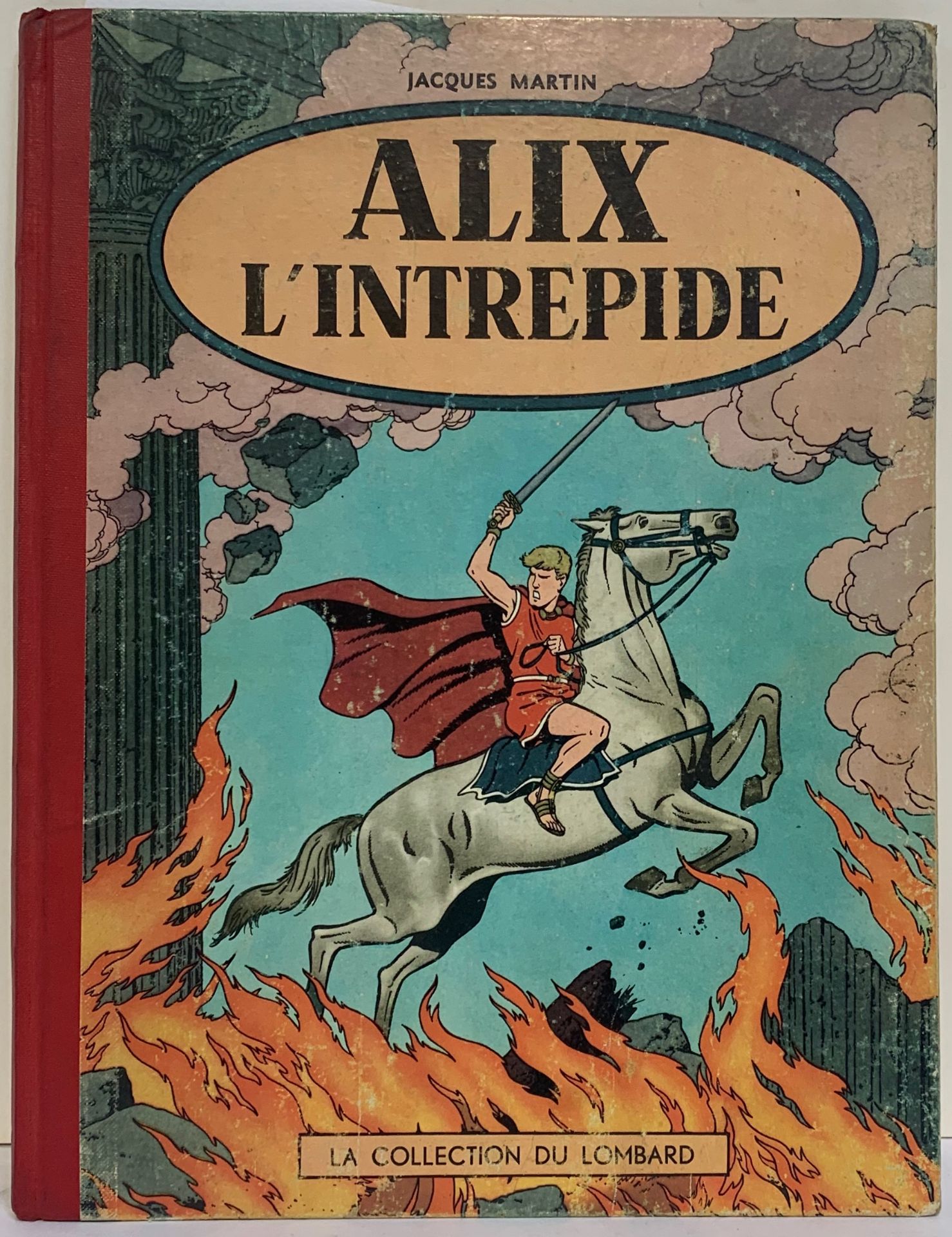 ALIX JACQUES MARTIN Alix der Unerschrockene, Originalausgabe von 1956 (mit Tim und Struppi-Punkt).