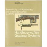 Buch, Bewaffnung und Ausrüstung der Schweizer Armee seit 1817, Band 4, Gradzug-Systeme