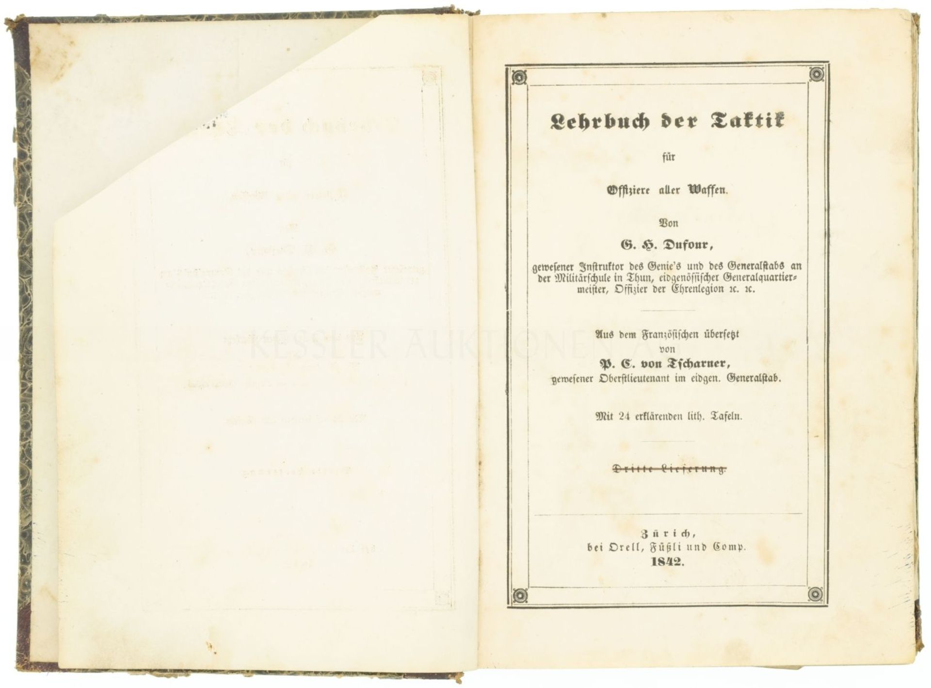 Lehrbuch der Taktik für Offiziere aller Waffen, G.H.Dufour, Verlag orell Füssli 1842