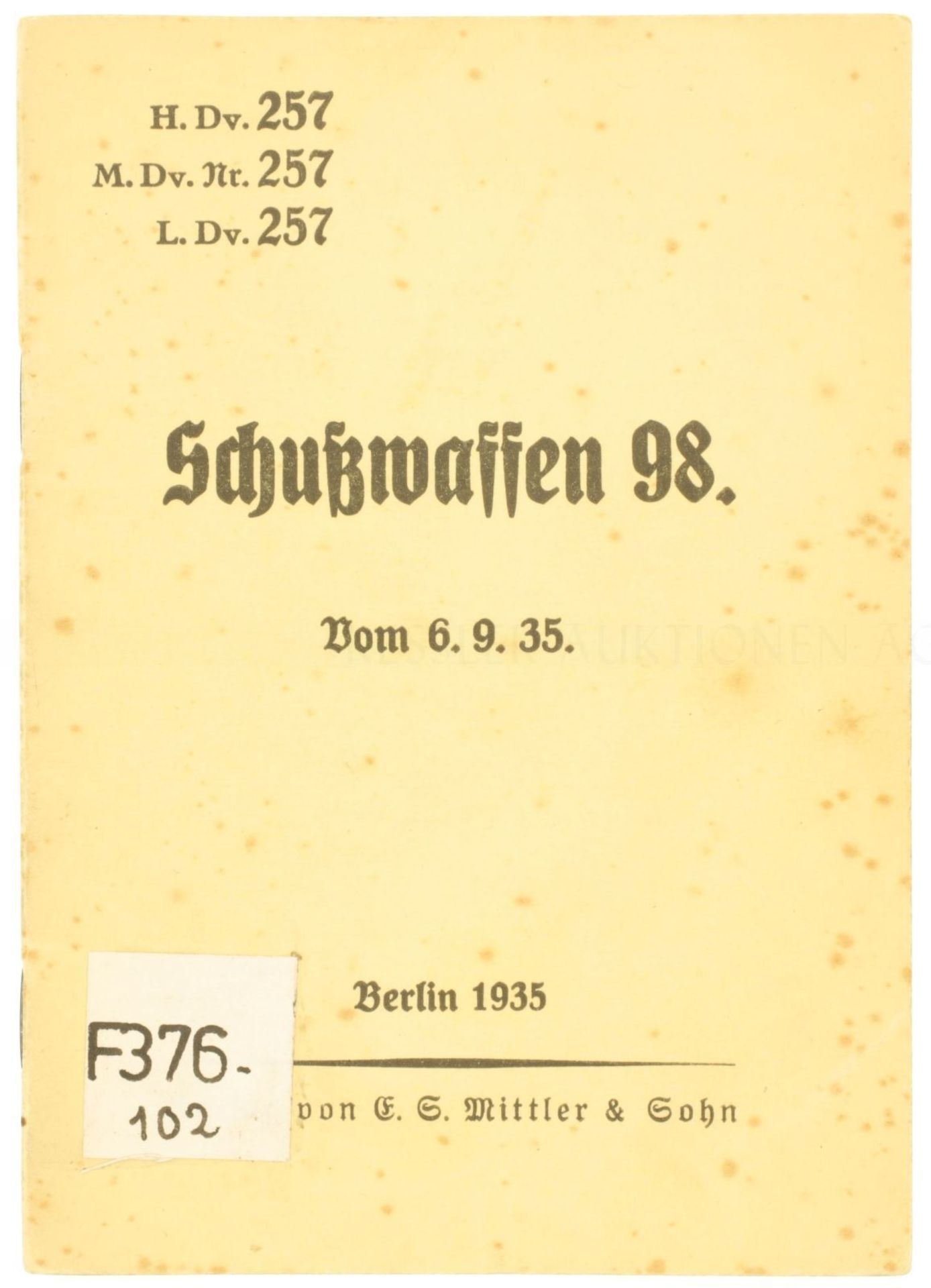 H.Dv. 257 (Heeres Dienstvorschrift) Schusswaffen 98