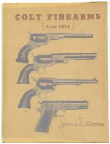 COLT Firearms from 1836, James E. Serven 1954