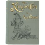 Die Kriegswaffen in ihren geschichtlichen Entwicklungen, Autor August Demmin, Verlag von Fr. Eugen K